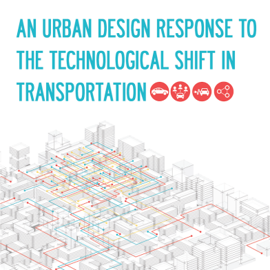 An urban design response to the technological shift in transportation